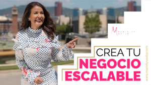 Crea tu negocio escalable 2022