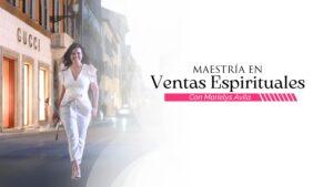 Maestría en Ventas Espirituales